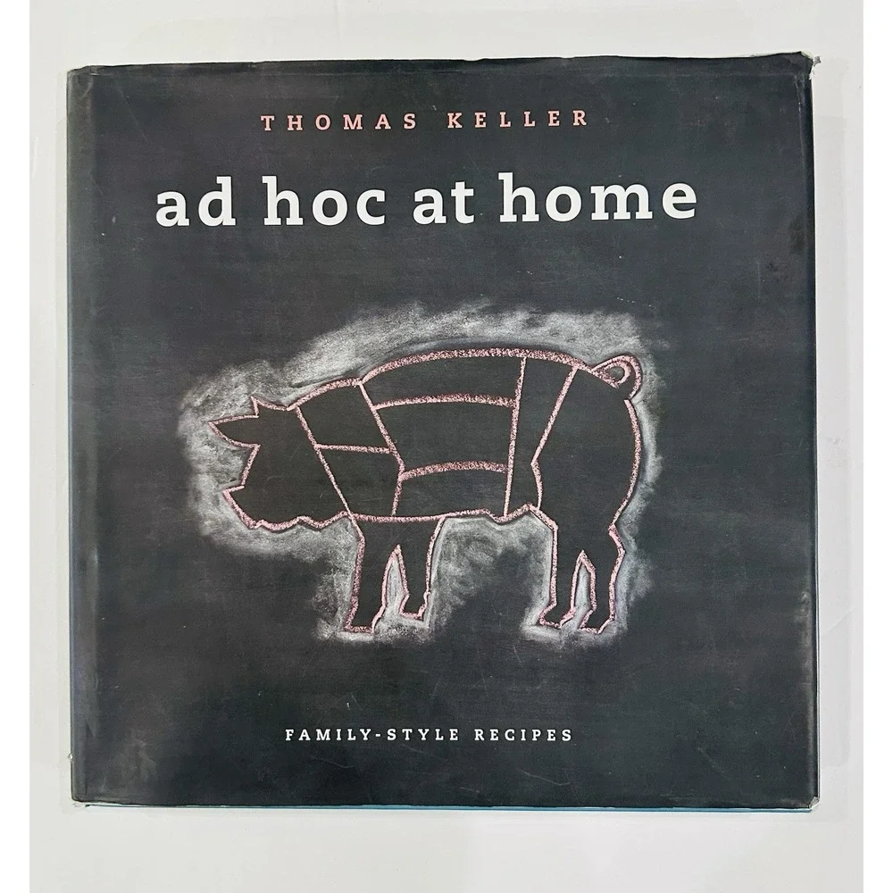 Ad Hoc at Home:‎ Family-Style Recipes by Thomas Keller (English) Hardcover Book